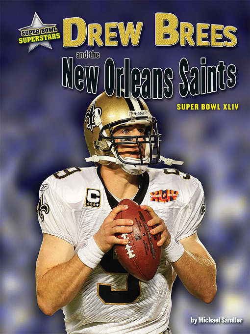 Title details for Drew Brees and the New Orleans Saints by Michael Sandler - Available